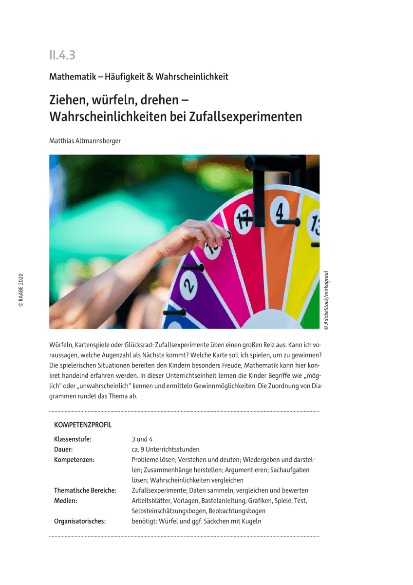 Ziehen, würfeln, drehen