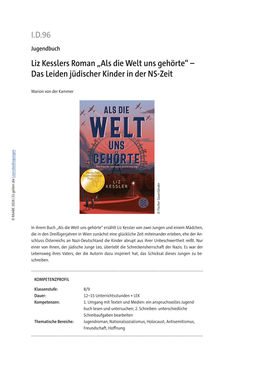 Liz Kesslers Roman „Als die Welt uns gehörte“ Liz Kesslers Roman „Als die Welt uns gehörte“
