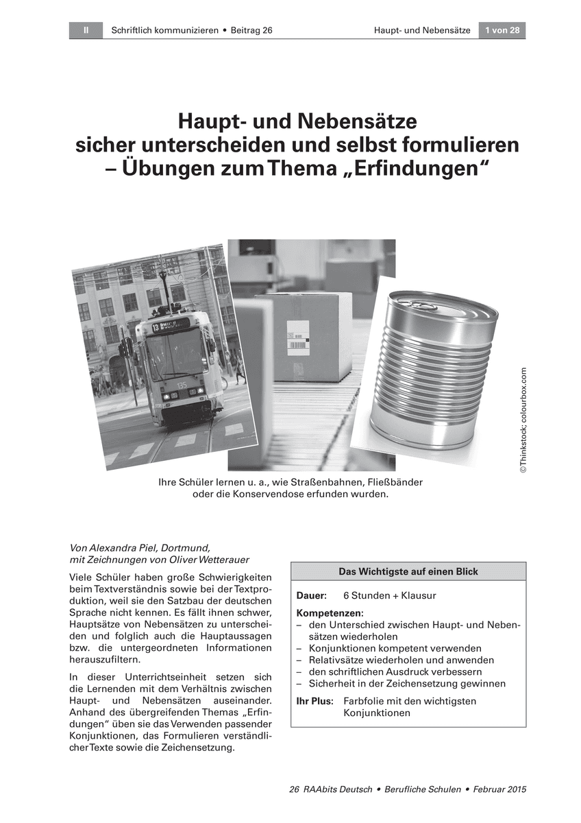 Haupt- und Nebensätze sicher unterscheiden und selbst formulieren Haupt- und Nebensätze sicher unterscheiden und selbst formulieren