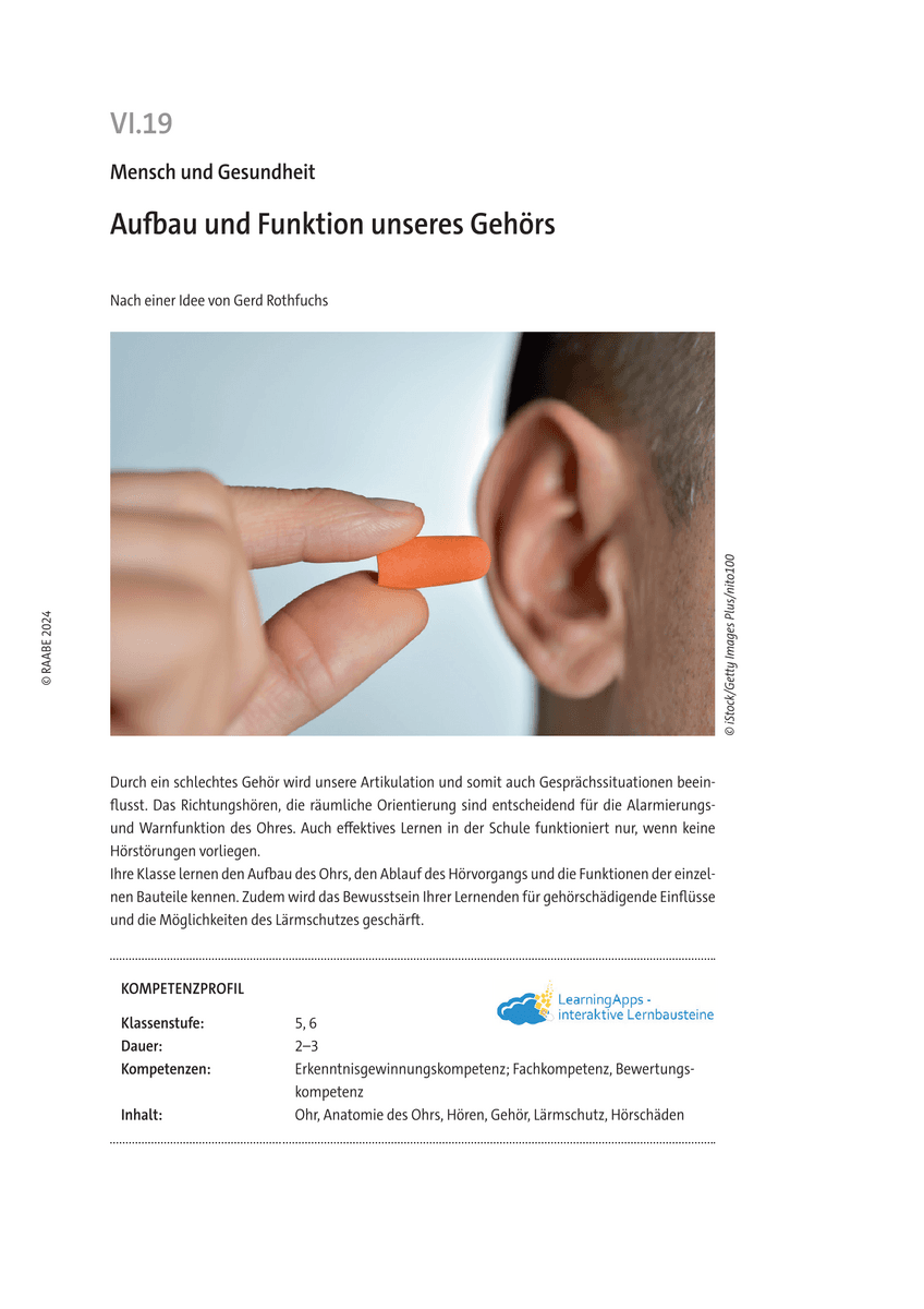 Aufbau und Funktion unseres Gehörs Aufbau und Funktion unseres Gehörs