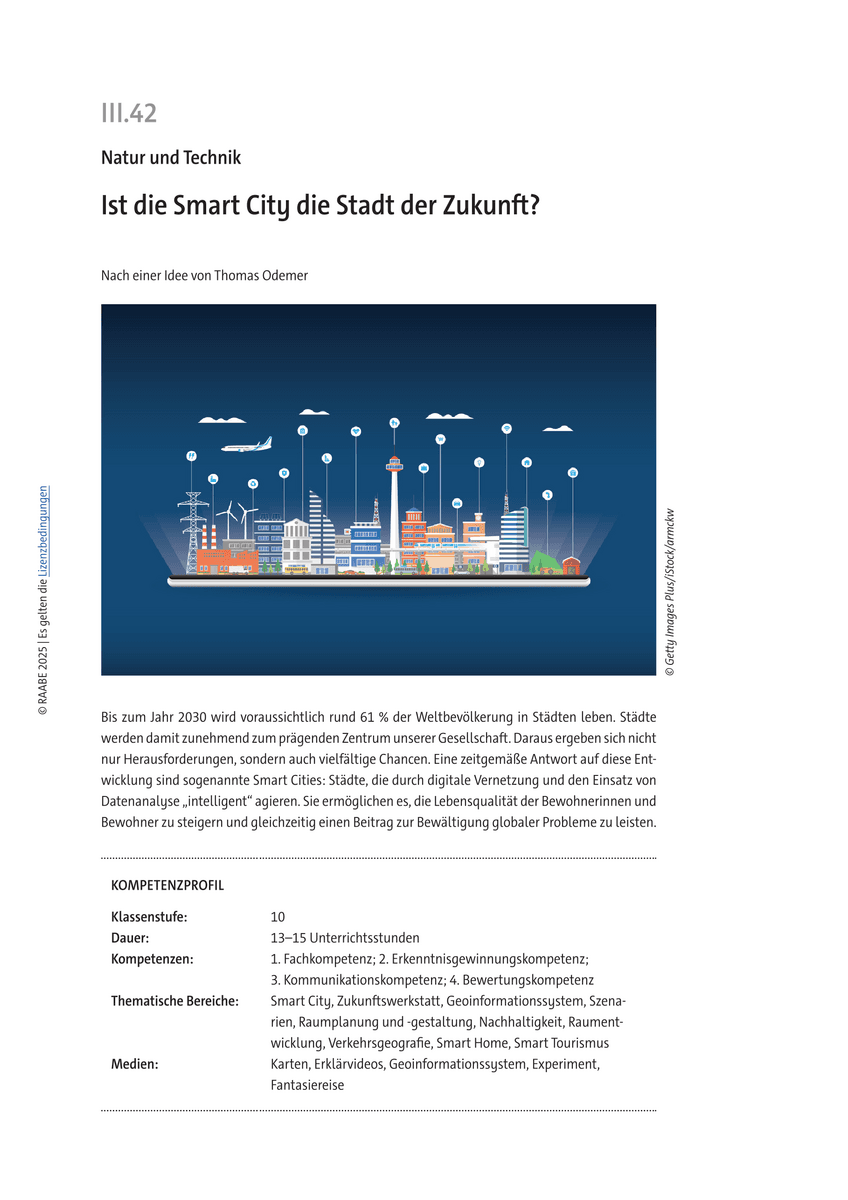 Ist die Smart City die Stadt der Zukunft? Ist die Smart City die Stadt der Zukunft?