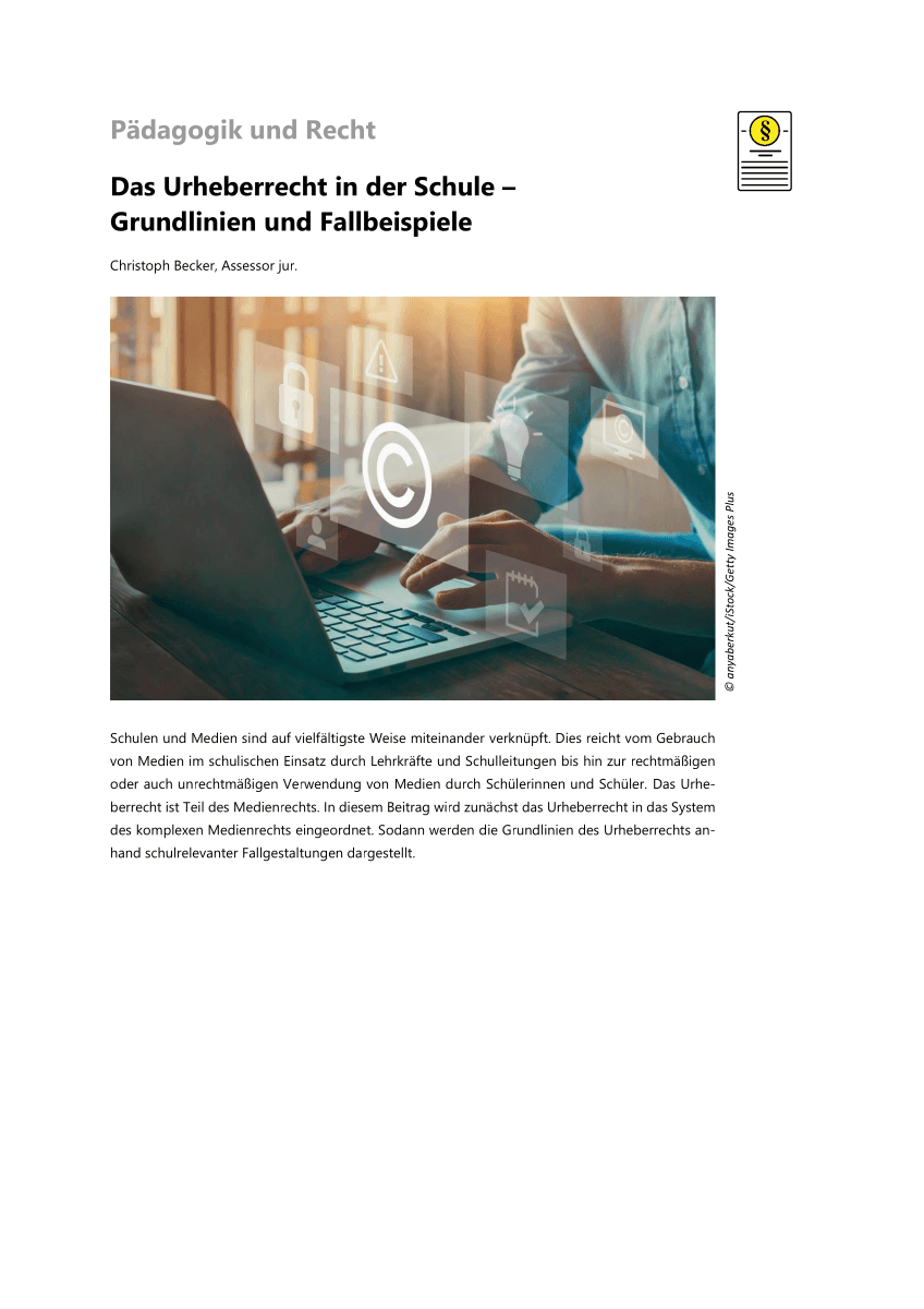 Das Urheberrecht in der Schule Das Urheberrecht in der Schule