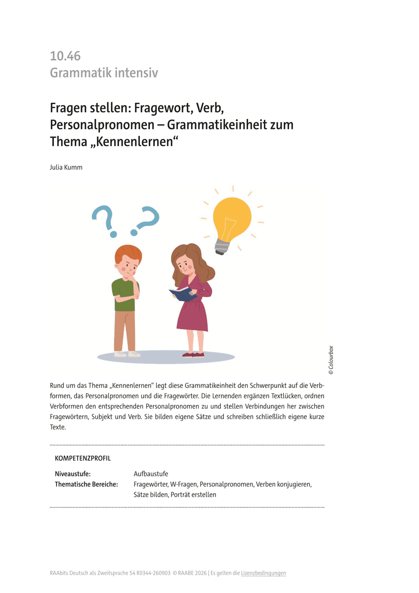 Fragen stellen: Fragewort, Verb, Personalpronomen Fragen stellen: Fragewort, Verb, Personalpronomen