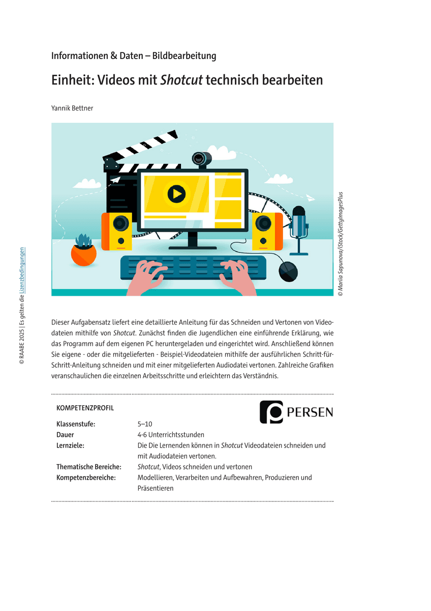 Einheit: Videos mit Shotcut technisch bearbeiten Einheit: Videos mit Shotcut technisch bearbeiten