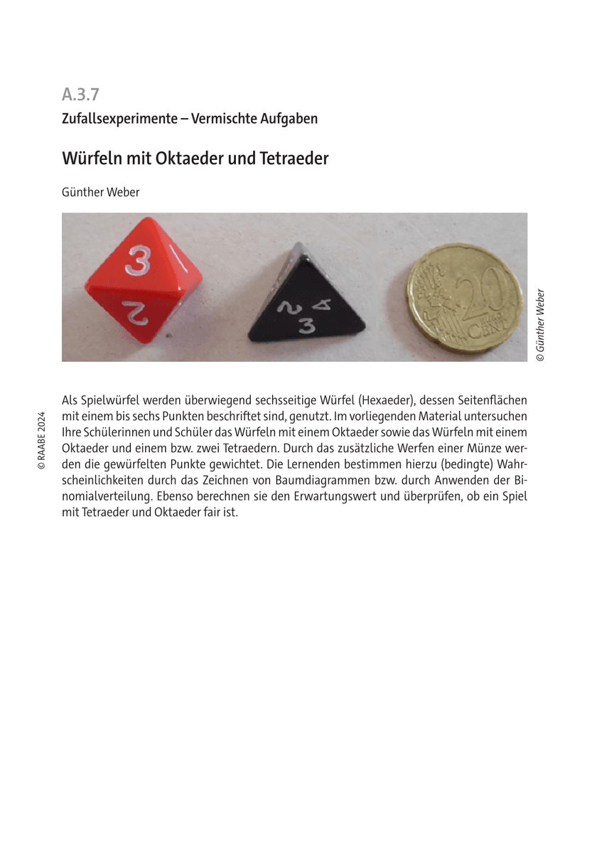 Würfeln mit Oktaeder und Tetraeder Würfeln mit Oktaeder und Tetraeder