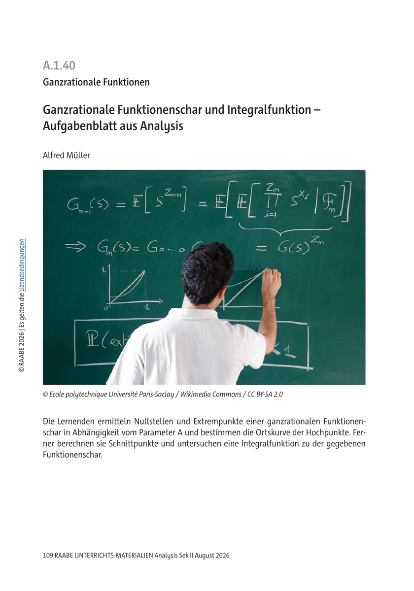 Ganzrationale Funktionenschar und Integralfunktion Ganzrationale Funktionenschar und Integralfunktion