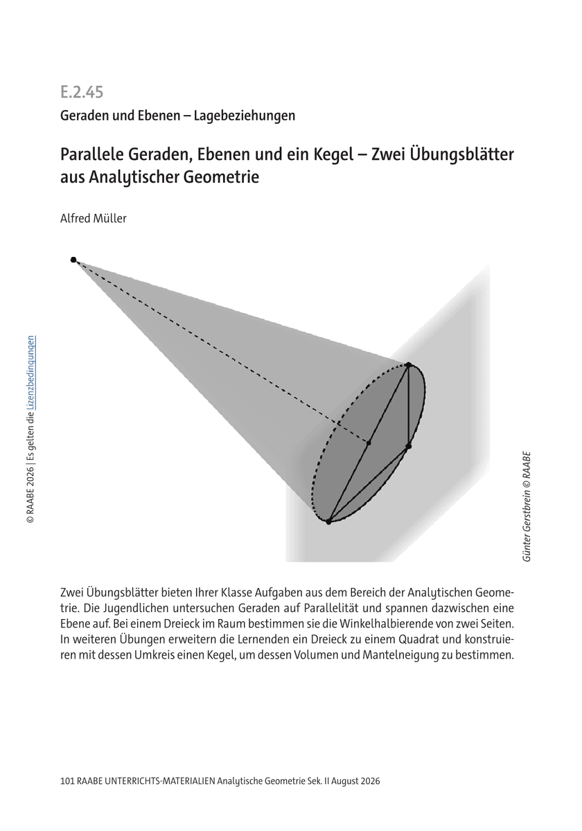 Parallele Geraden, Ebenen und ein Kegel Parallele Geraden, Ebenen und ein Kegel