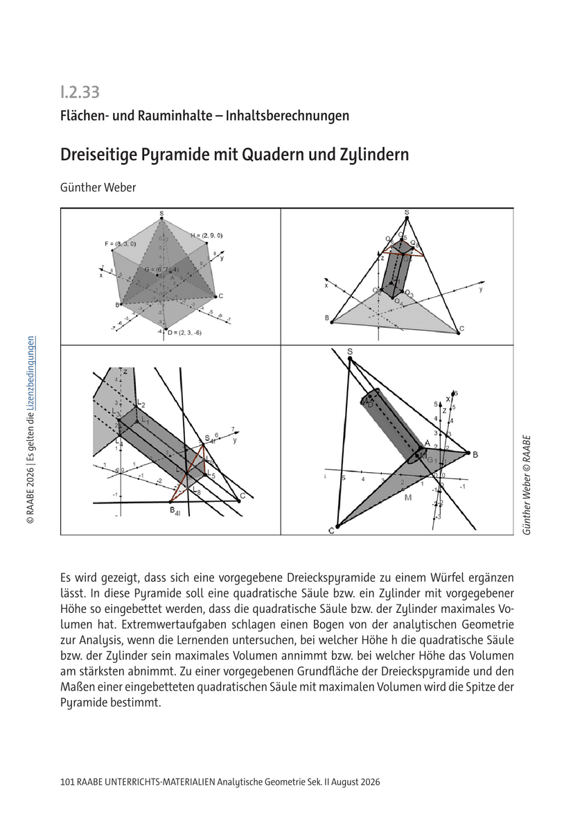 Dreiseitige Pyramide mit Quadern und Zylindern Dreiseitige Pyramide mit Quadern und Zylindern