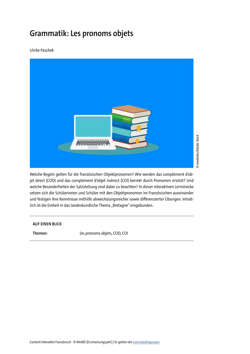 Grammatik: Les pronoms objets Grammatik: Les pronoms objets