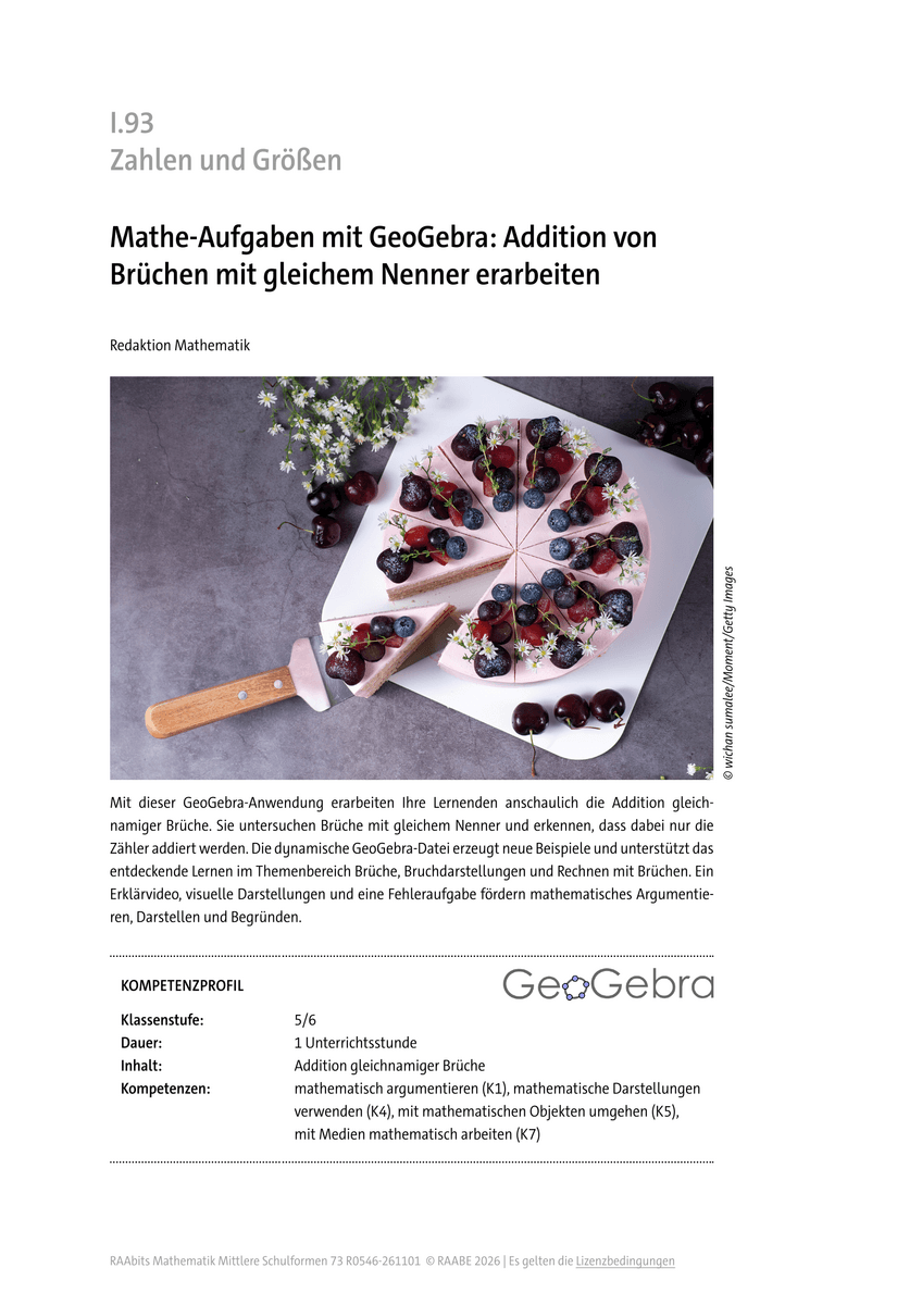 Mathe-Aufgaben mit GeoGebra: Addition von Brüchen mit gleichem Nenner erarbeiten Mathe-Aufgaben mit GeoGebra: Addition von Brüchen mit gleichem Nenner erarbeiten