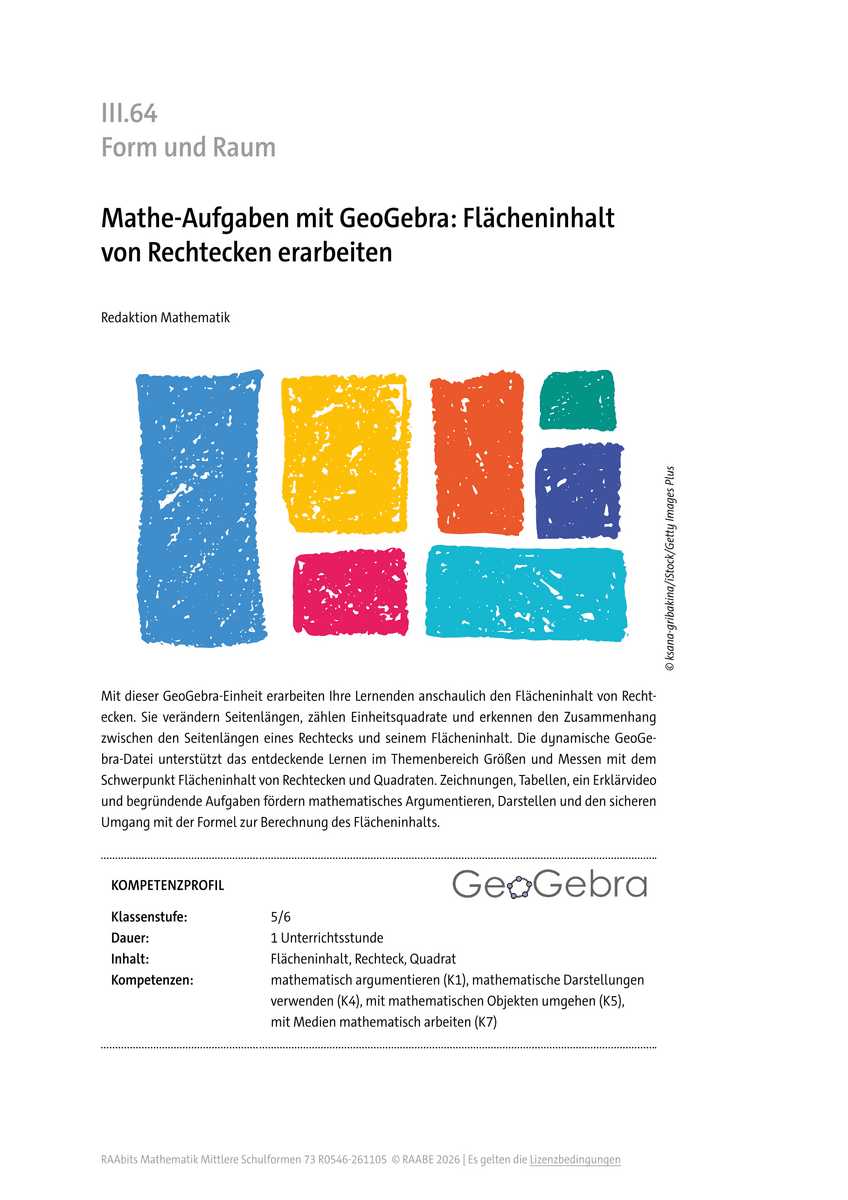 Mathe-Aufgaben mit GeoGebra: Flächeninhalt von Rechtecken erarbeiten Mathe-Aufgaben mit GeoGebra: Flächeninhalt von Rechtecken erarbeiten