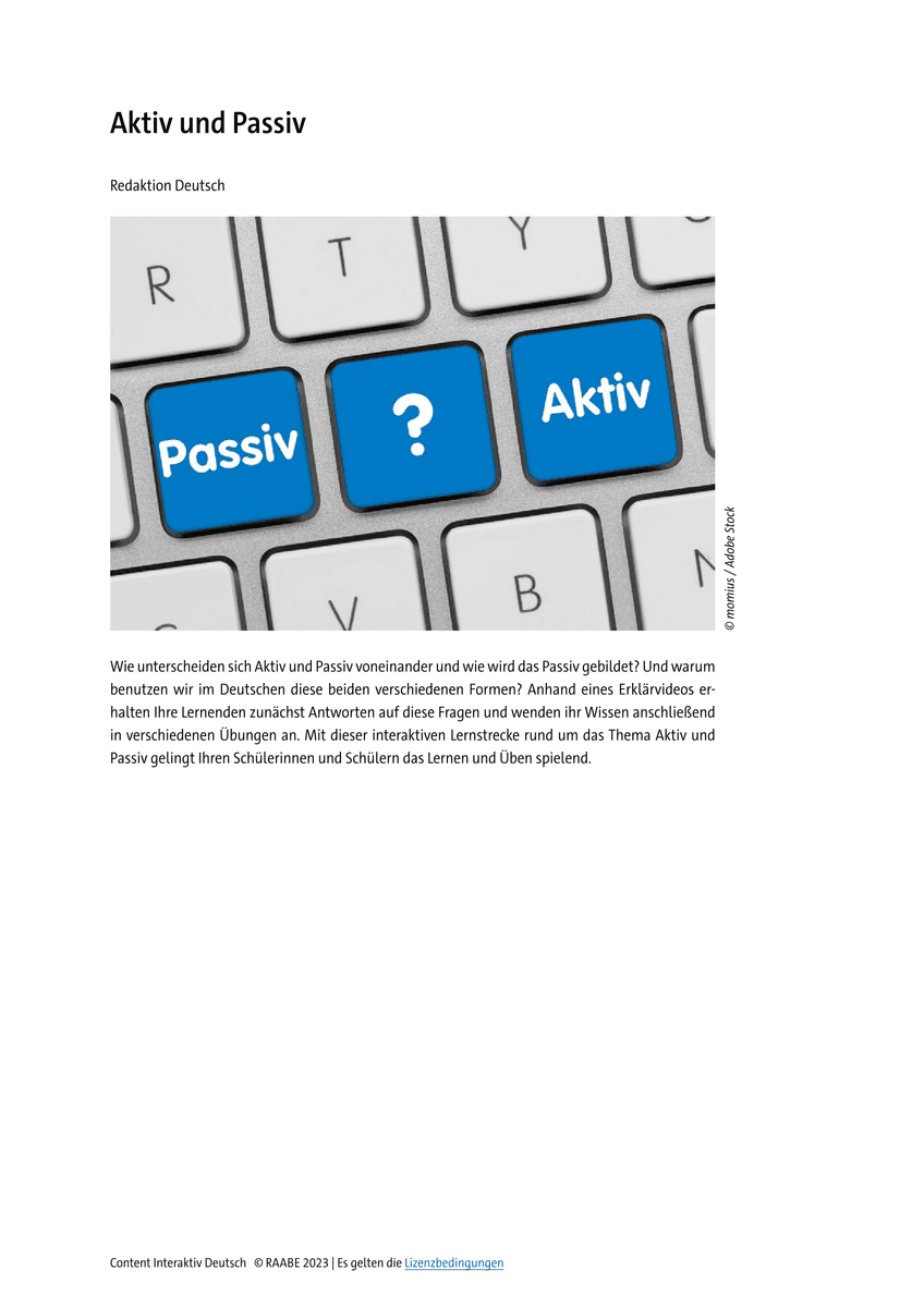 Grammatik: Aktiv und Passiv Grammatik: Aktiv und Passiv