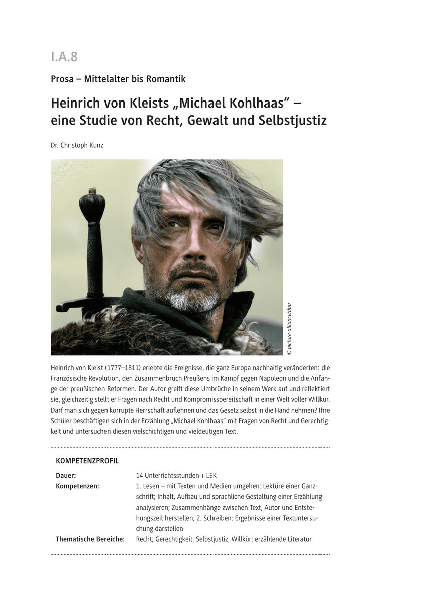Heinrich von Kleists „Michael Kohlhaas“ Heinrich von Kleists „Michael Kohlhaas“