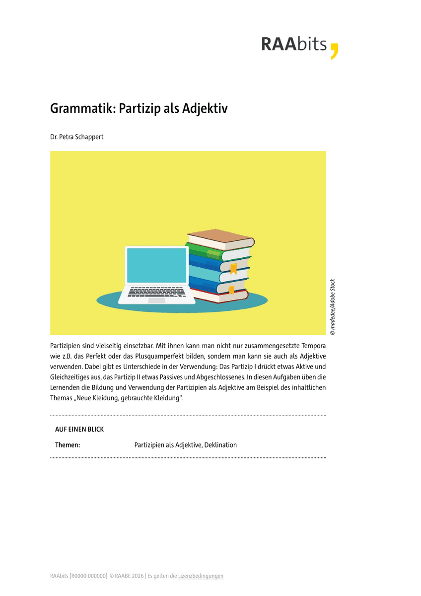 Grammatik: Partizip als Adjektiv Grammatik: Partizip als Adjektiv