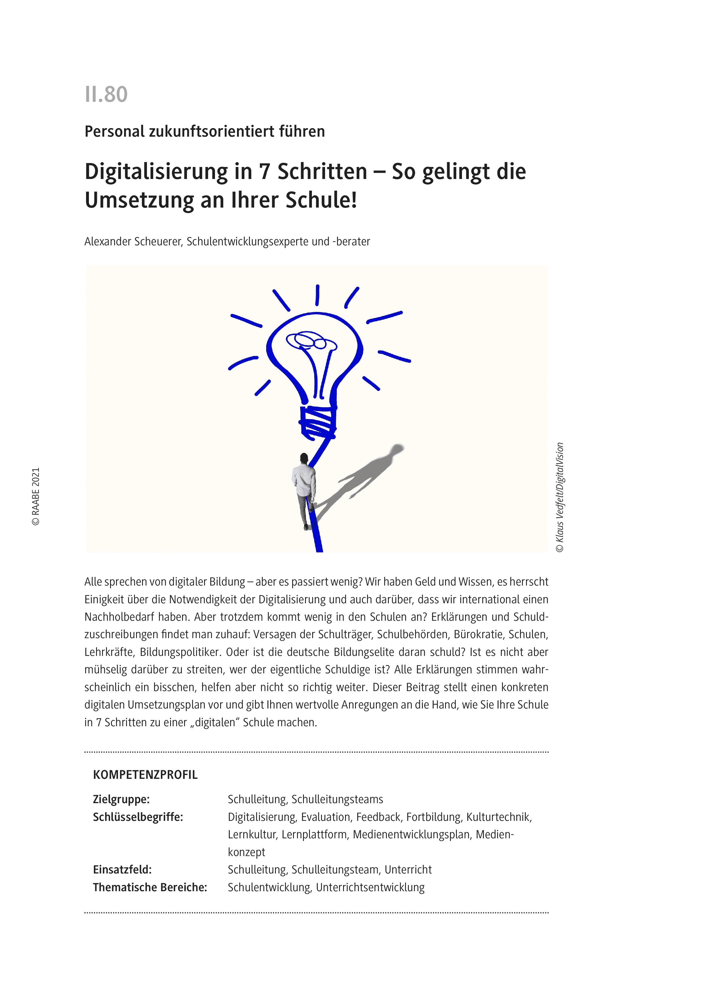 Digitalisierung in sieben Schritten Digitalisierung in sieben Schritten