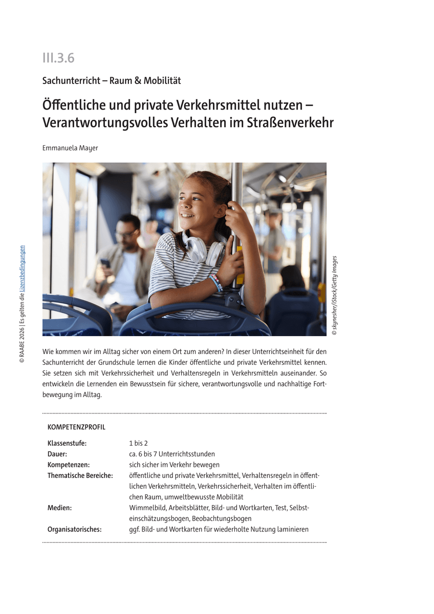 Öffentliche und private Verkehrsmittel nutzen Öffentliche und private Verkehrsmittel nutzen